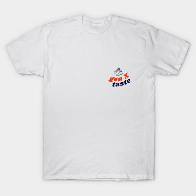 Gen x Taste T-Shirt by GenxTaste